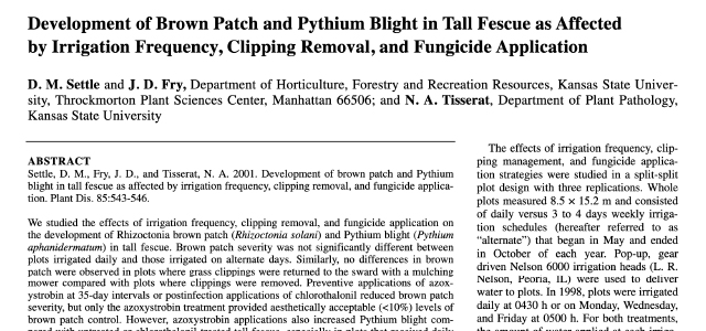 Development of brown patch and Pythium blight in tall fescue as affected by irrigation frequency, clipping removal, and fungicide application.