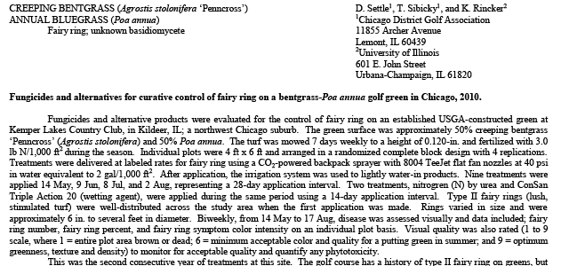 Fungicides and alternatives for curative control of fairy ring on a bentgrass-Poa annua golf green in Chicago, 2010.