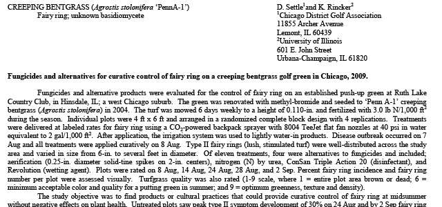 Fungicides and alternatives for curative control of fairy ring on a creeping bentgrass golf green in Chicago 2009.